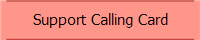 Support Calling Card